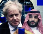 ‘Fervent admirer’: how Johnson courted Saudi officials for private gain